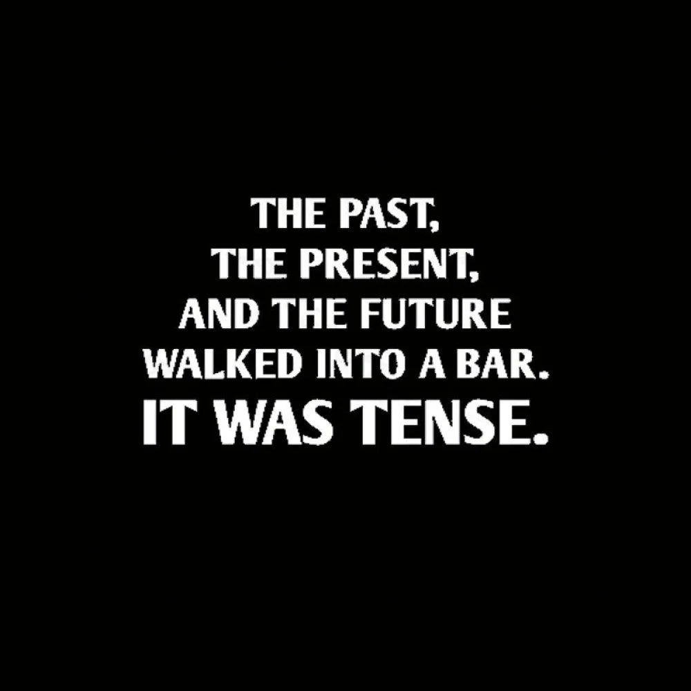 It Was Tense Nerd T-Shirt