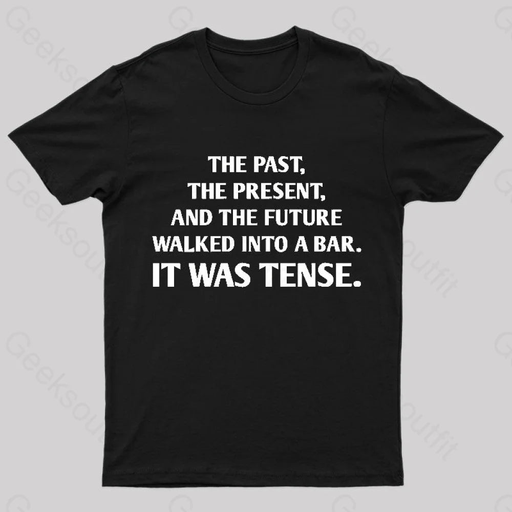 It Was Tense Nerd T-Shirt Black / S