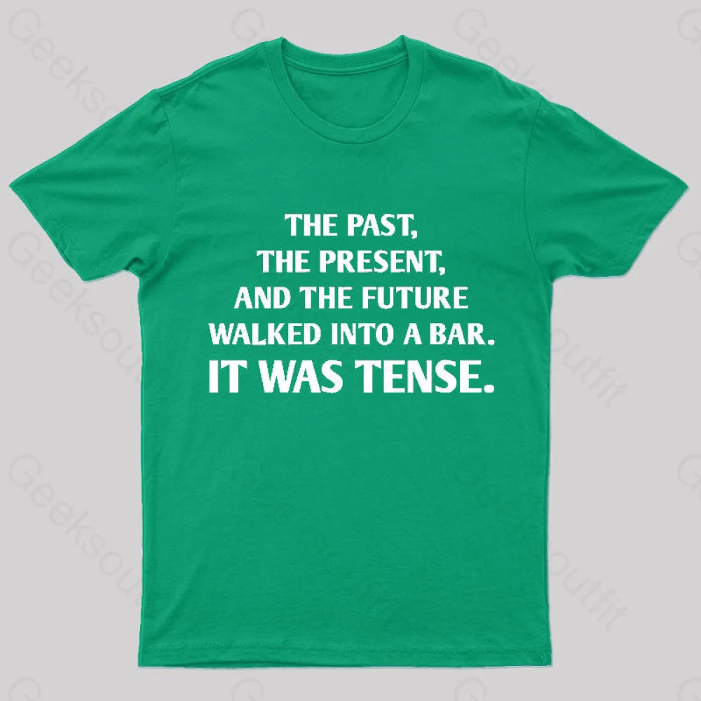 It Was Tense Nerd T-Shirt Green / S