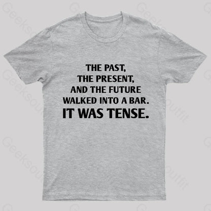 It Was Tense Nerd T-Shirt Grey / S