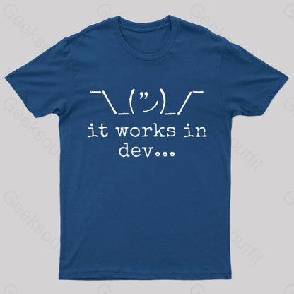 It Works In Development Nerd T-Shirt Navy / S