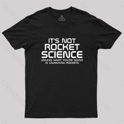 It’s Not Rocket Science Nerd T-Shirt Black / S