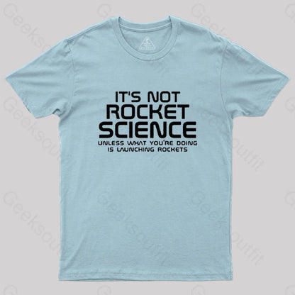 It’s Not Rocket Science Nerd T-Shirt Light Blue / S