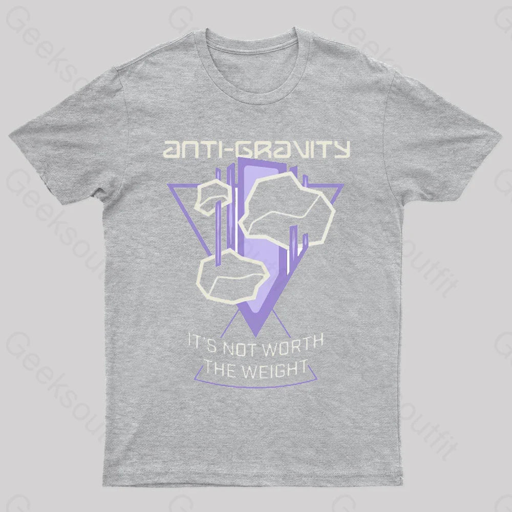 It’s Not Worth The Weight Nerd T-Shirt Grey / S