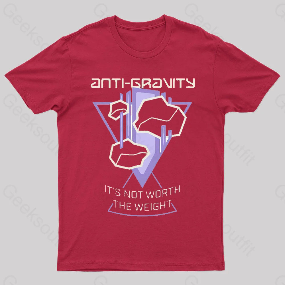 It’s Not Worth The Weight Nerd T-Shirt Red / S