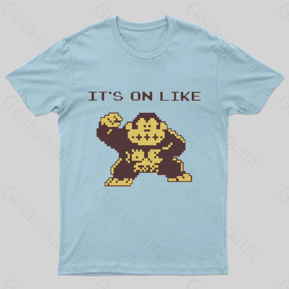 It’s On Like Donkey Kong Geek T-Shirt Light Blue / S