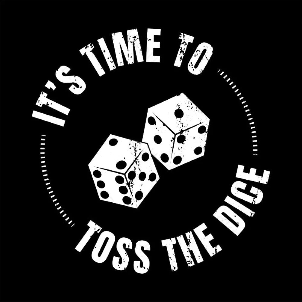 It’s Time To Toss The Dice Nerd T-Shirt