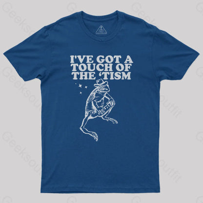 I’ve Got A Touch Of The Tism Vintage Geek T-Shirt Navy / S