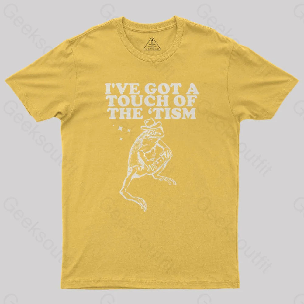 I’ve Got A Touch Of The Tism Vintage Geek T-Shirt Yellow / S