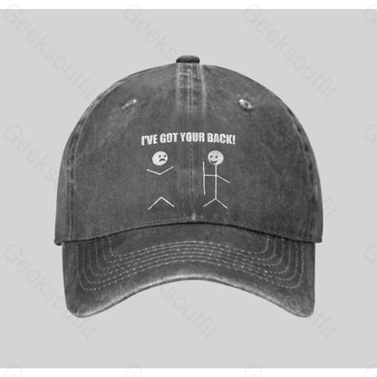 I’ve Got Your Back Washed Vintage Baseball Cap Grey