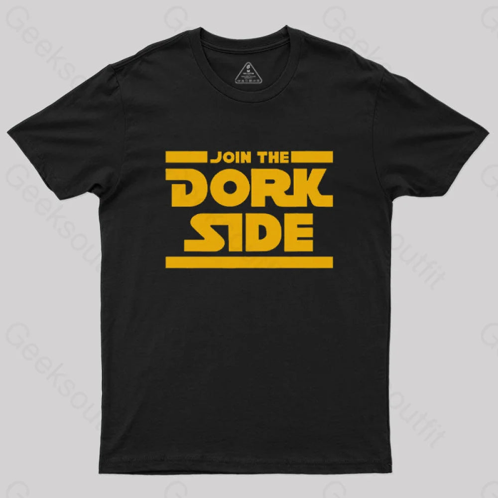 Join The Dork Side T-Shirt Black / S