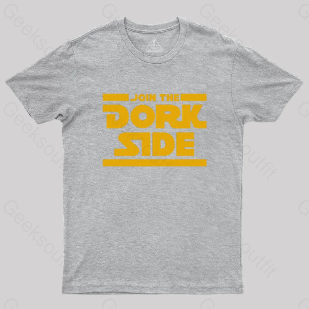 Join The Dork Side T-Shirt Grey / S