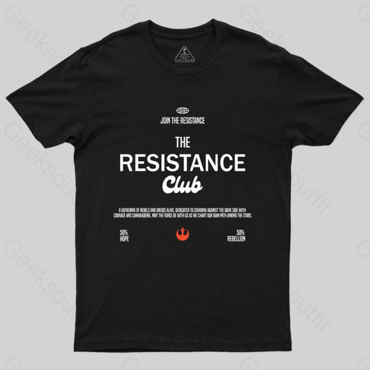 Join The Resistance Club T-Shirt Black / S