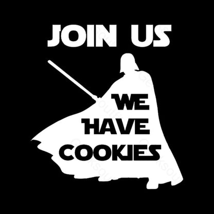 Join Us We Have Cookies Geek T-Shirt