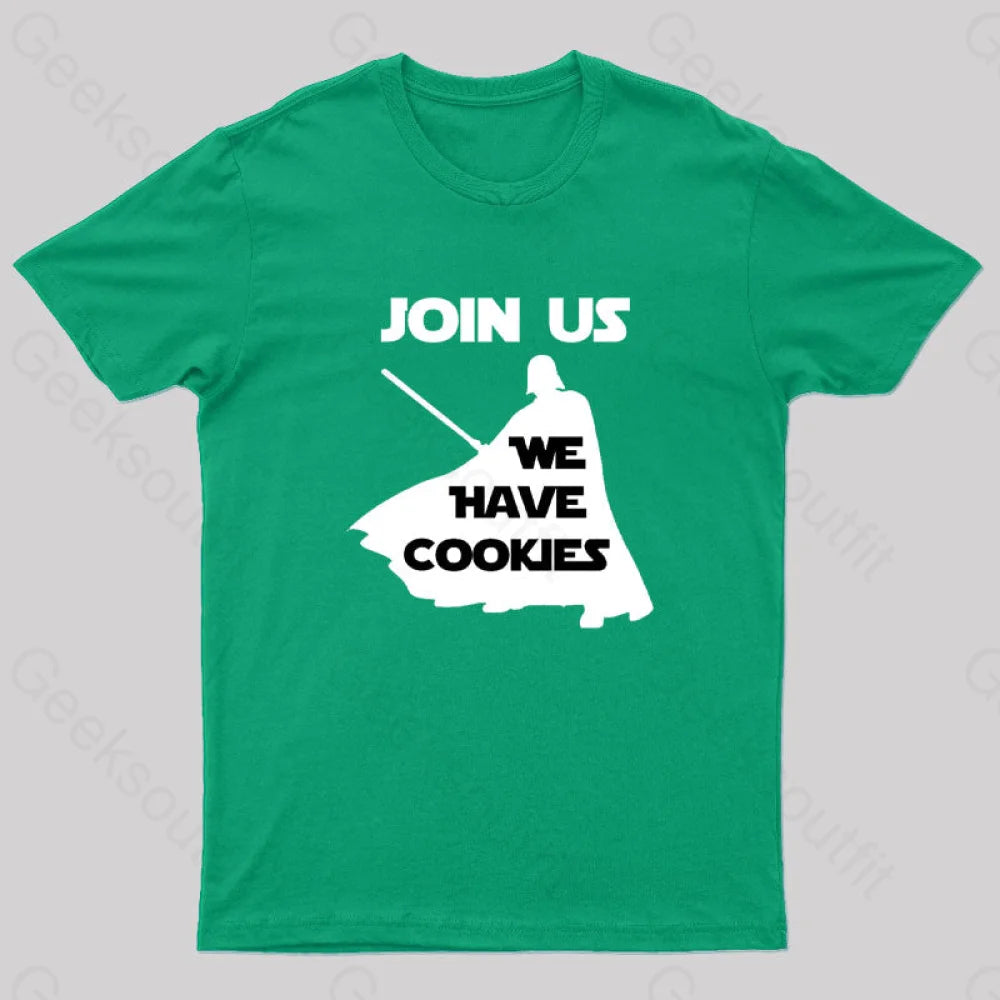 Join Us We Have Cookies Geek T-Shirt Green / S