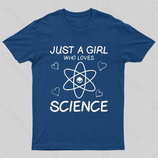 Just A Girl Who Loves Science Nerd T-Shirt Navy / S