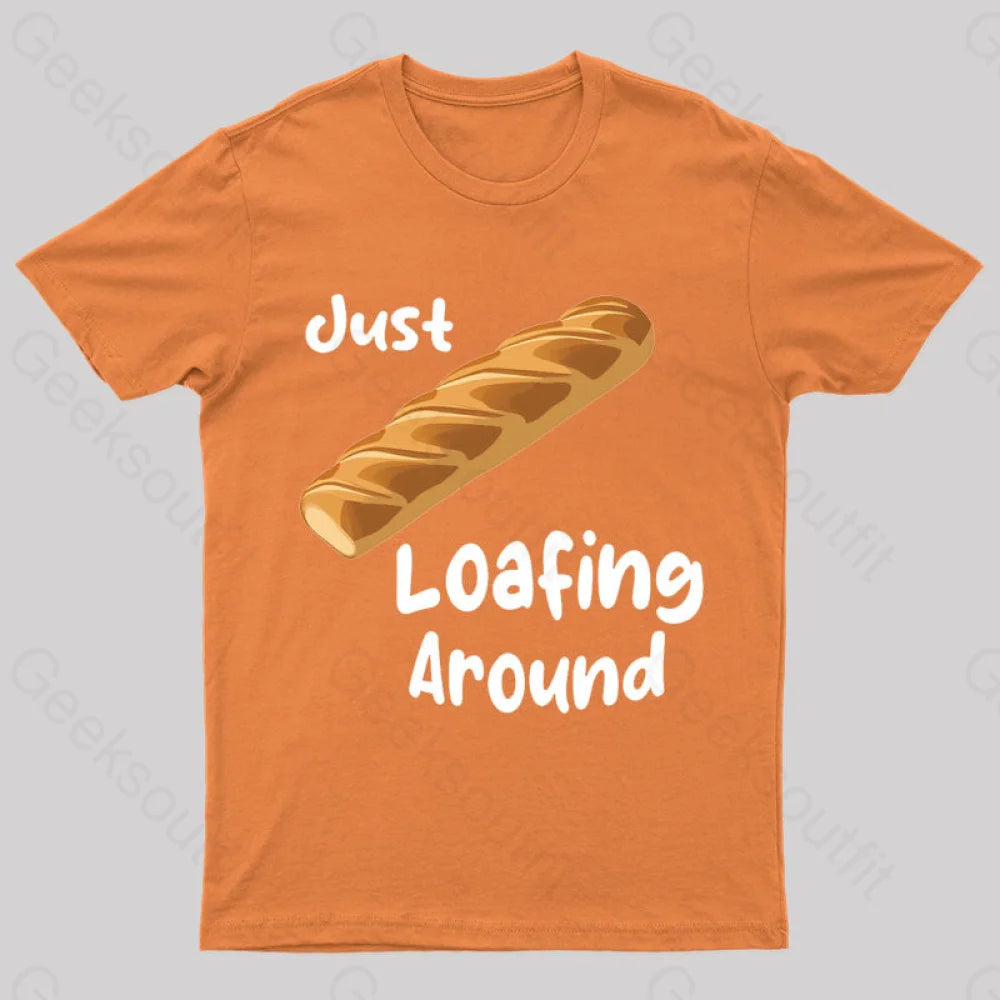 Just Loafing Around Bread Geek T-Shirt Orange / S