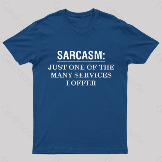 Just One Of The Many Services I Offer T-Shirt Navy / S