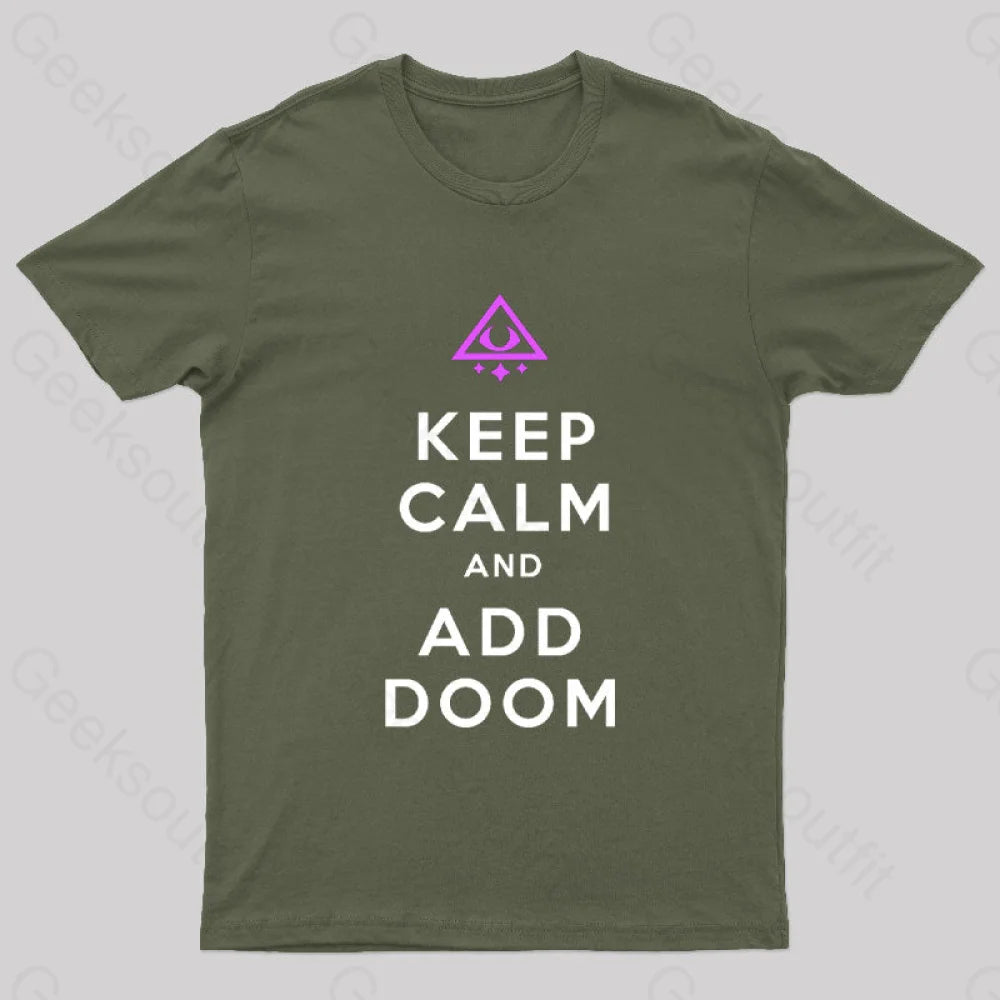 Keep Calm And Add Boom Nerd T-Shirt Army Green / S