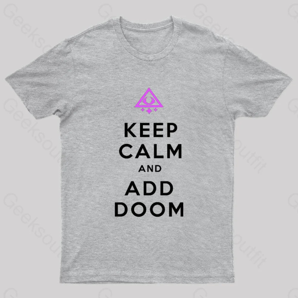 Keep Calm And Add Boom Nerd T-Shirt Grey / S