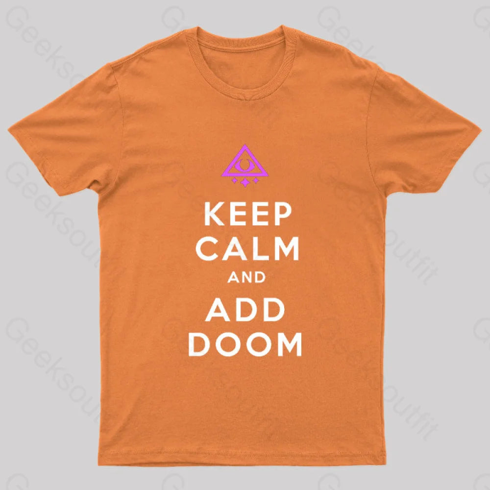 Keep Calm And Add Boom Nerd T-Shirt Orange / S