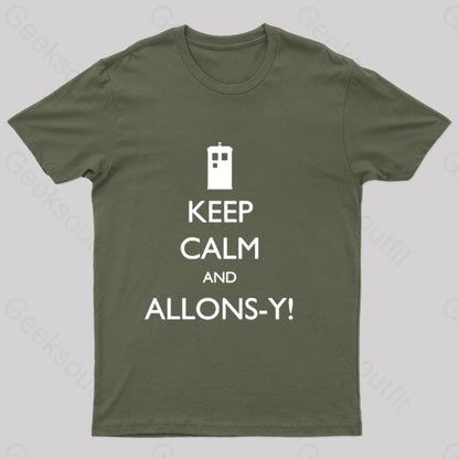 Keep Calm And Allons-Y Geek T-Shirt Army Green / S