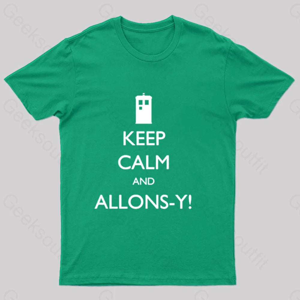 Keep Calm And Allons-Y Geek T-Shirt Green / S