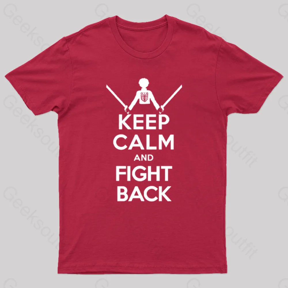 Keep Calm And Fight Back Nerd T-Shirt Red / S