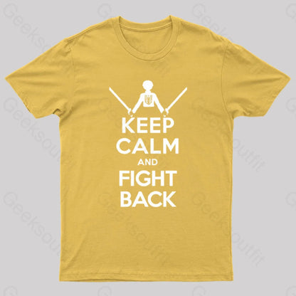 Keep Calm And Fight Back Nerd T-Shirt Yellow / S