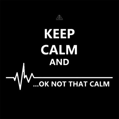 Keep Calm And...ok Not That Nerd T-Shirt