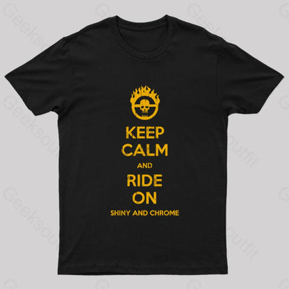 Keep Calm And Ride On Geek T-Shirt Black / S