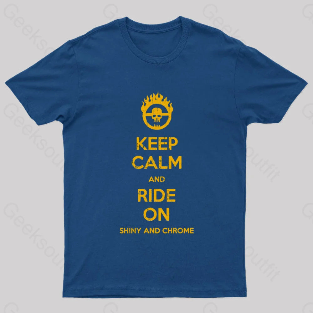 Keep Calm And Ride On Geek T-Shirt Navy / S