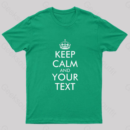 Keep Calm And Your Text Nerd T-Shirt Green / S