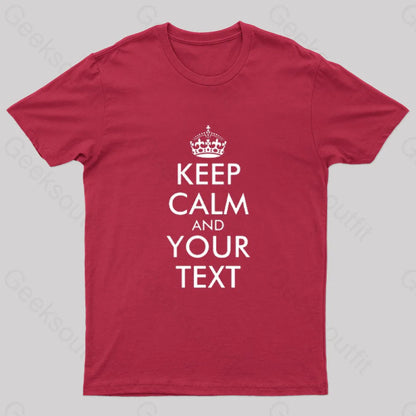 Keep Calm And Your Text Nerd T-Shirt Red / S