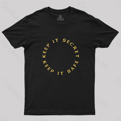 Keep It Secret Safe T-Shirt Black / S