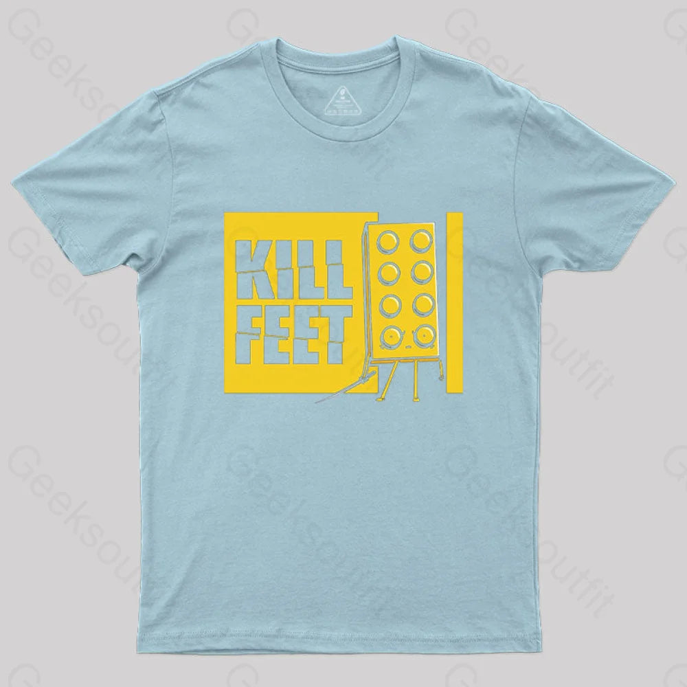 Kill Feet! T-Shirt Light Blue / S