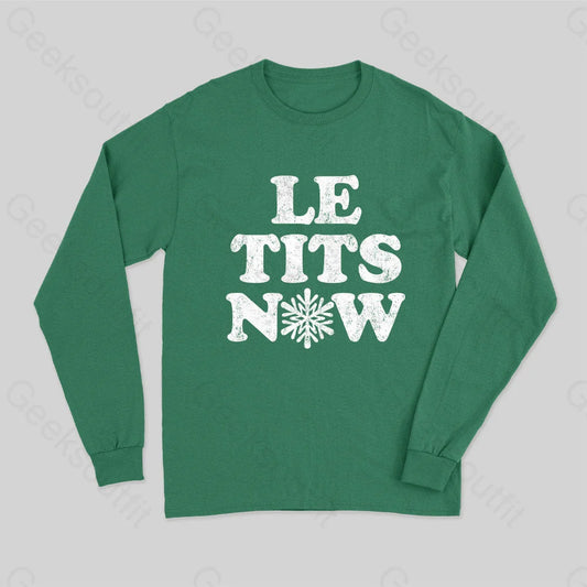 Le Tits Now Long Sleeve T-Shirt Green / S