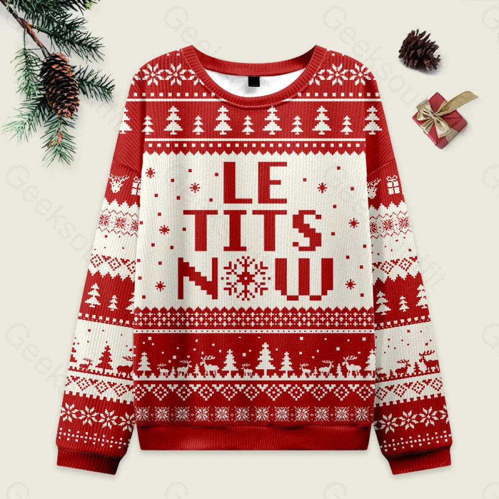 Le Tits Now Ugly Christmas Sweater