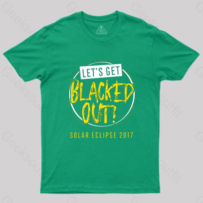 Let’s Get Blacked Out Solar T-Shirt Green / S