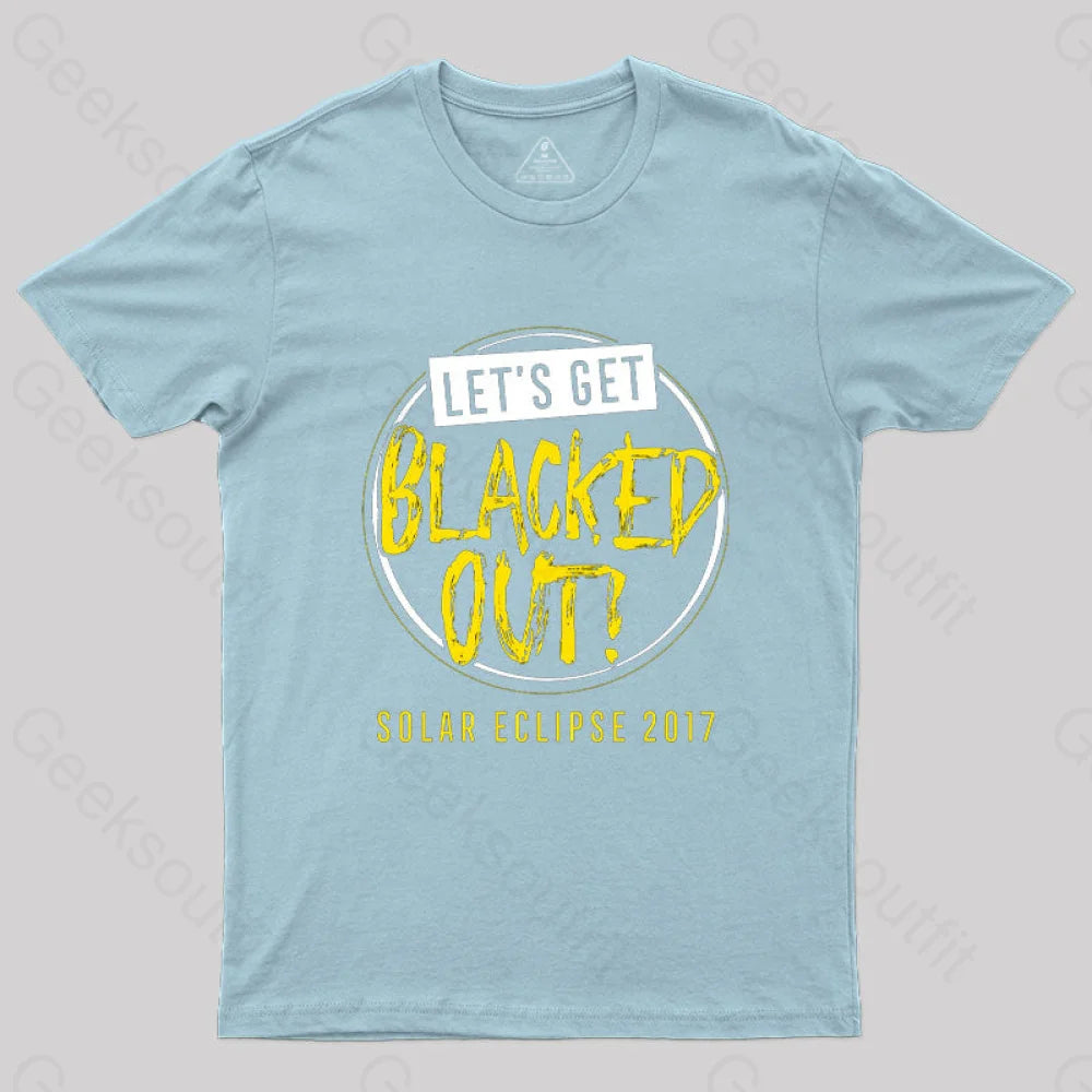 Let’s Get Blacked Out Solar T-Shirt Light Blue / S