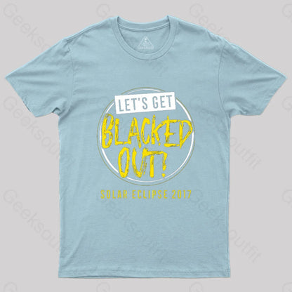 Let’s Get Blacked Out Solar T-Shirt Light Blue / S