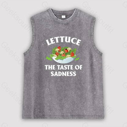 Lettuce The Taste Of Sadness Unisex Washed Tank Grey / S