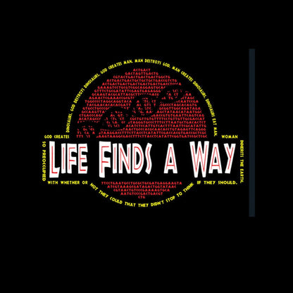 Life Finds A Way T-Shirt