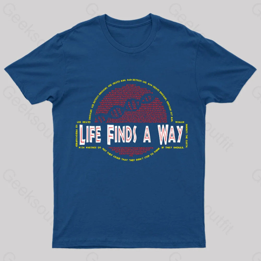 Life Finds A Way T-Shirt