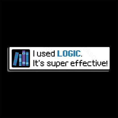 Logic Is Super Effective Nerd T-Shirt