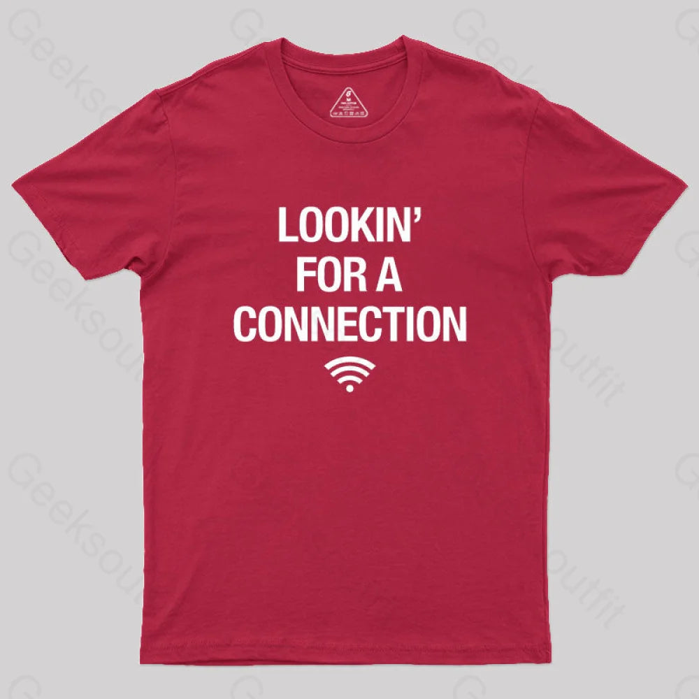 Looking For Connection Geek T-Shirt Red / S