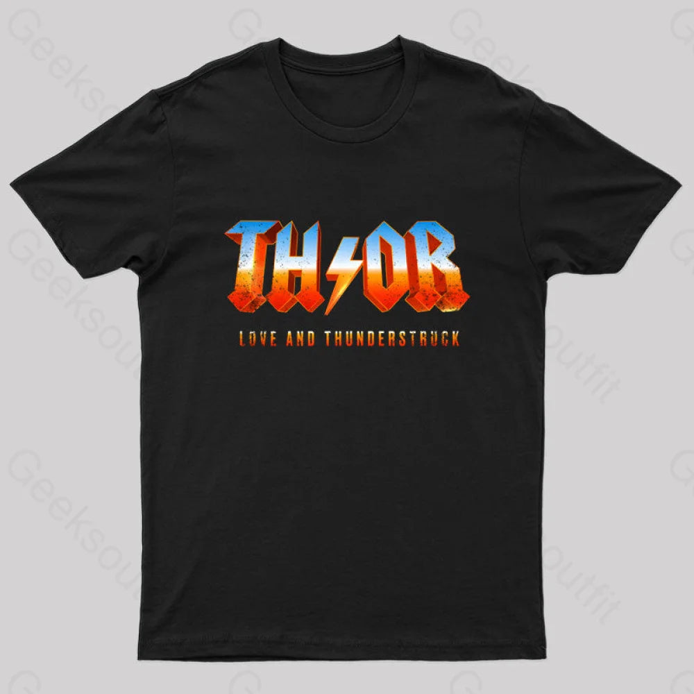 Love And Thunderstruck Nerd T-Shirt Black / S