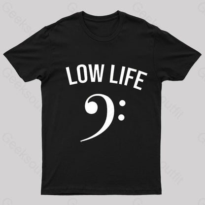 Low Life Geek T-Shirt Black / S