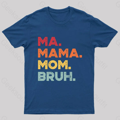 Ma Mama Mom Bruh Nerd T-Shirt Navy / S