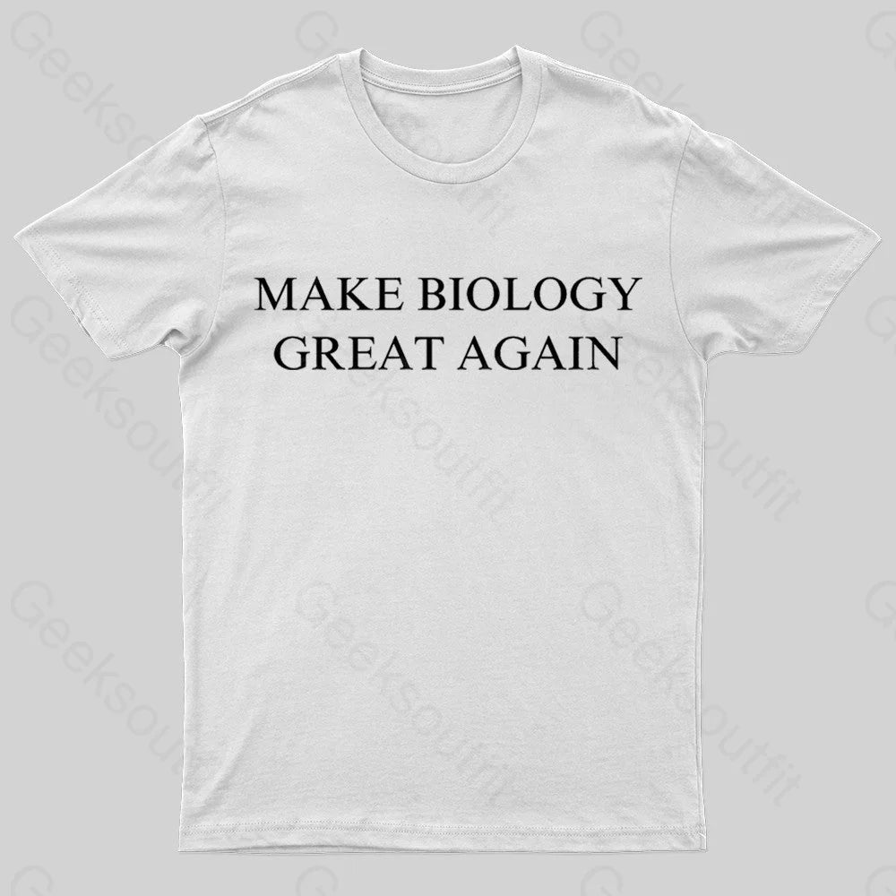 Make Biology Great Again Nerd T-Shirt